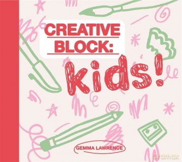 Creative Block: Kids! - Lawrence [KSIĄŻKA]
