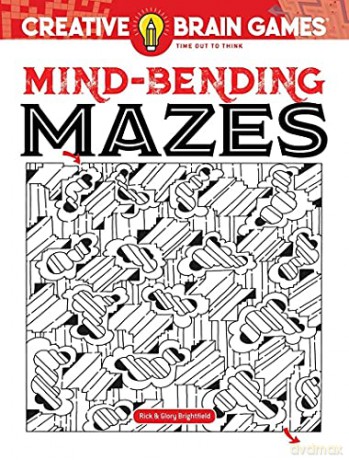 Creative Brain Games Mind-Bending Mazes - Glory Brightfield [KSIĄŻKA]
