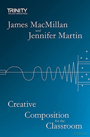 Creative Composition for the Classroom - Jennifer Martin [KSIĄŻKA]
