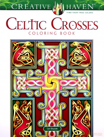 Creative Haven Celtic Crosses Coloring Book - Cari Buziak [KSIĄŻKA]