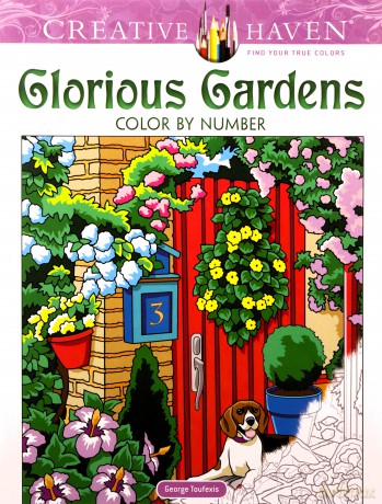 Creative Haven Glorious Gardens Color by Number Coloring Book - George Toufexis [KSIĄŻKA]