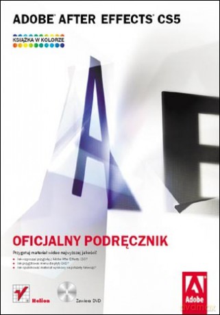 Adobe After Effects CS5. Oficjalny podręcznik [KSIĄŻKA]+[DVD]