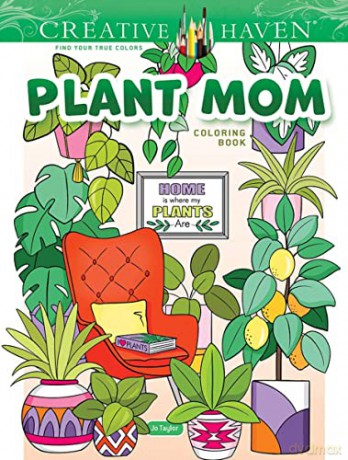 Creative Haven Plant Mom Coloring Book - Jo Taylor [KSIĄŻKA]