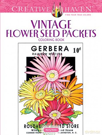 Creative Haven Vintage Flower Seed Packets Coloring Book - Marty Noble [KSIĄŻKA]