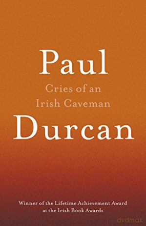 Cries Of An Irish Caveman - Paul Durcan [KSIĄŻKA]