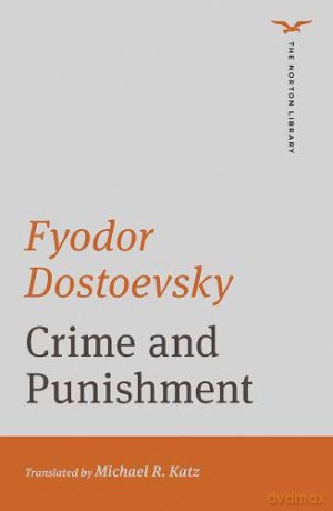 Crime and Punishment: 0 (The Norton Library) - Fyodor Dostoevsky [KSIĄŻKA]