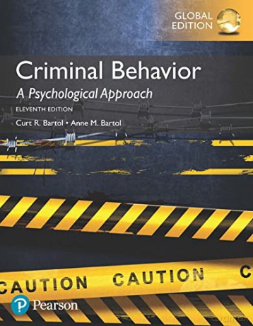Criminal Behavior: A Psychological Approach, Global Edition - Curt Bartol [KSIĄŻKA]