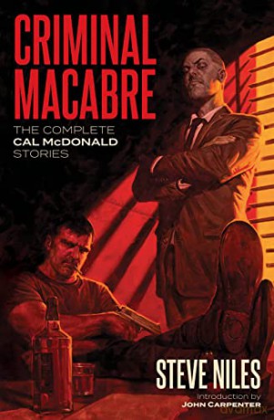 Criminal Macabre: The Complete Cal McDonald Stories (Second Edition) - Niles [KSIĄŻKA]