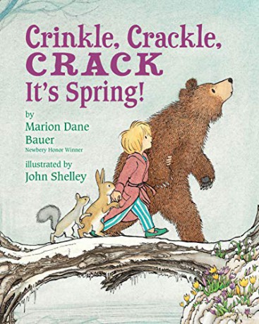 Crinkle, Crackle, CRACK, It's Spring!: It's Spring! - Dane Marion Bauer [KOMIKS]