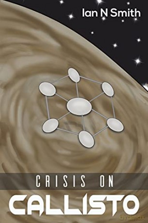 Crisis on Callisto - Ian N Smith [KSIĄŻKA]