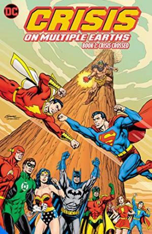 Crisis on Multiple Earths Book 2: Crisis Crossed (Crisis on Multiple Earths, 2) - Len Wein [KOMIKS]
