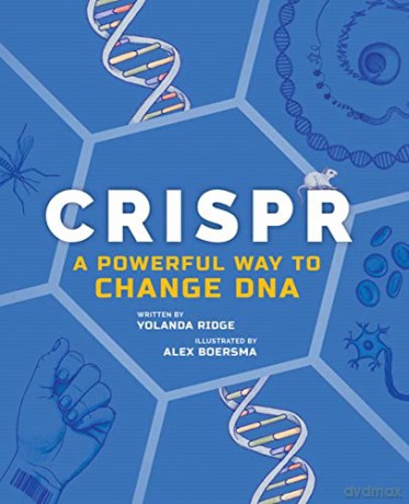 CRISPR: A Powerful Way to Change DNA - Yolanda Ridge [KSIĄŻKA]