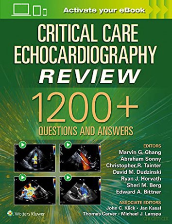 Critical Care Echocardiography Review: 1200+ Questions and Answers: Print + eBook with Multimedia - Marvin G. Chang [KSIĄŻKA]