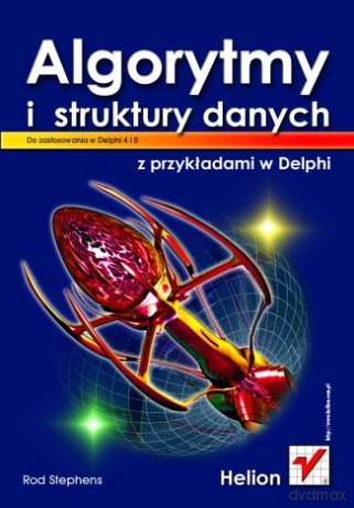 Algorytmy i struktury danych z przykładami w Delphi [KSIĄŻKA]