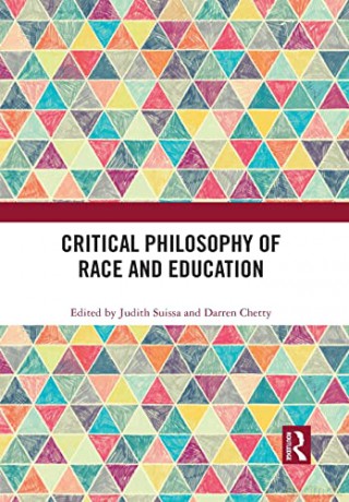 Critical Philosophy of Race and Education - Judith Suissa [KSIĄŻKA]