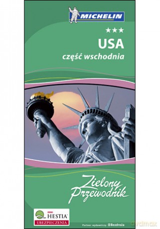 USA część wschodnia. Zielony Przewodnik. Wydanie 1 [KSIĄŻKA]