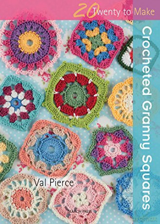 Crocheted Granny Squares (Twenty to Make) - Val Pierce [KSIĄŻKA]