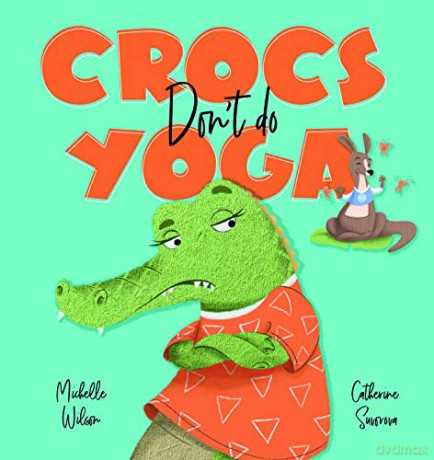 Crocs don't do Yoga - Michelle [KSIĄŻKA]