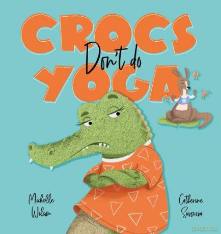 Crocs don't do Yoga - Michelle [KSIĄŻKA]