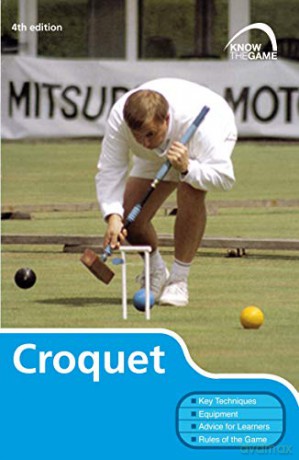Croquet (Know the Game) - Croquet Association [KSIĄŻKA]