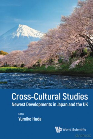 Cross-cultural Studies: Newest Developments In Japan And The Uk - Yumiko Hada [KSIĄŻKA]