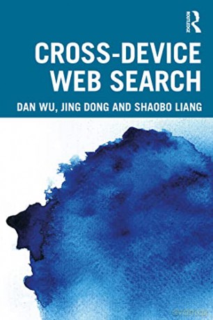 Cross-device Web Search - Dan Wu [KSIĄŻKA]