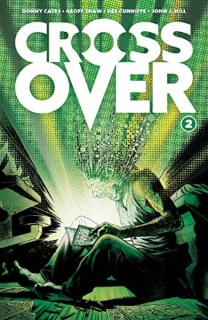 Crossover, Volume 2: The Ten Cent Plague: The 10 Cent Plague - Donny Cates [KSIĄŻKA]