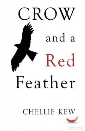 Crow and a Red Feather - Chellie Kew [KSIĄŻKA]