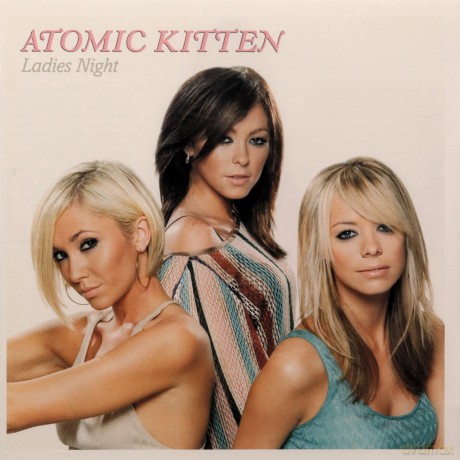 Atomic Kitten: Ladies Night [CD]