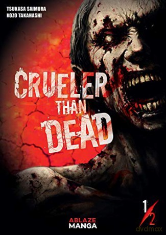 Crueler Than Dead Vol 1 - Tsukasa Saimura [KSIĄŻKA]