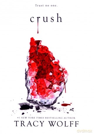 Crush (Crave, 2) [KSIĄŻKA]
