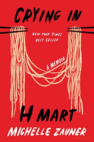 Crying in H Mart: A Memoir - Michelle Zauner [KSIĄŻKA]