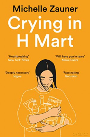 Crying in H Mart: Michelle Zauner - Michelle Zauner [KSIĄŻKA]