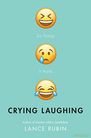 Crying Laughing - Lance Rubin [KSIĄŻKA]