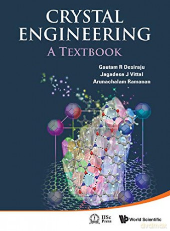 Crystal Engineering: A Textbook - Gautam R. Desiraju [KSIĄŻKA]