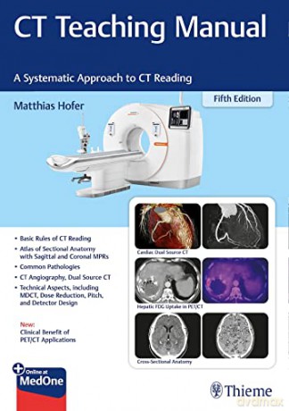 CT Teaching Manual: A Systematic Approach to CT Reading - Matthias Hofer [KSIĄŻKA]