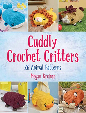 Cuddly Crochet Critters: 20 Animal Patterns - Megan Kreiner [KSIĄŻKA]