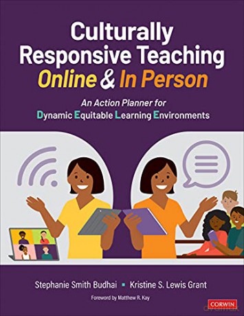 Culturally Responsive Teaching Online and In Person: An Action Planner for Dynamic Equitable Learning Environments (Corwin Teaching Essentials) - Stephanie Smith Budhai [KSIĄŻKA]