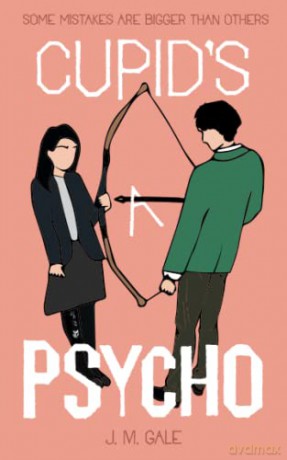 Cupid's a Psycho - J.M. Gale [KSIĄŻKA]