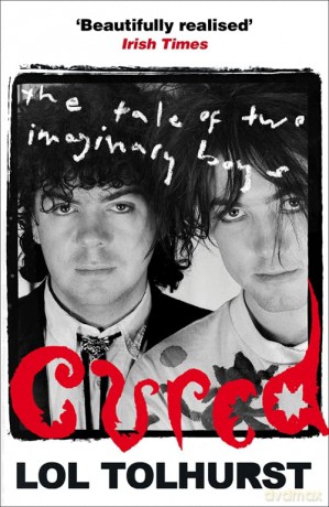 Cured: The Tale of Two Imaginary Boys - Lol Tolhurst [KSIĄŻKA]