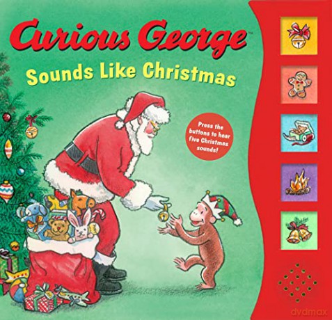 Curious George Sounds Like Christmas Sound Book - H. A. Rey [KSIĄŻKA]