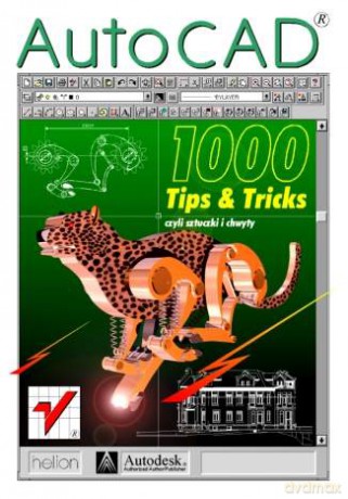 AutoCAD. 1000 sztuczek i chwytów [KSIĄŻKA]