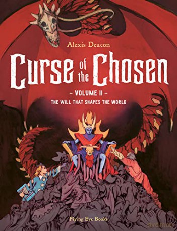 Curse of the Chosen Vol 2: The Will that Shapes the World - Alexis Deacon [KOMIKS]