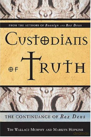 Custodians of Truth: The Continuance of Rex Deus - Tim Wallace-Murphy [KSIĄŻKA]
