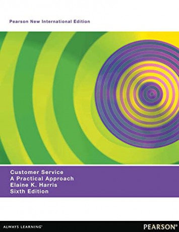 Customer Service: A Practical Approach - Elaine Harris [KSIĄŻKA]