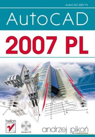 AutoCAD 2007 PL [KSIĄŻKA]+[CD]