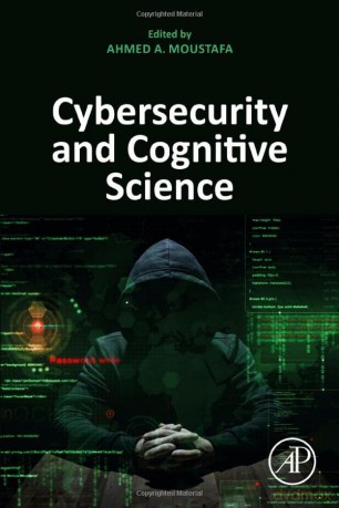 Cybersecurity and Cognitive Science - Ahmed Moustafa [KSIĄŻKA]