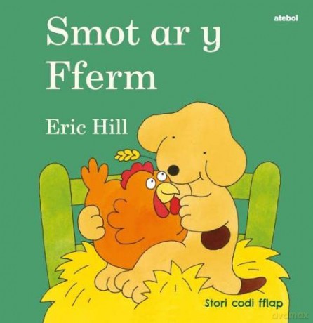 Cyfres Smot: Smot ar y Fferm - Eric Hill [KSIĄŻKA]