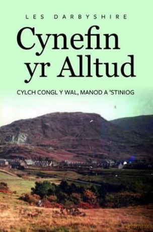 Cynefin yr Alltud, Cofnod o Hanes Manod, Blaenau Ffestiniog - Les Darbyshire [KSIĄŻKA]