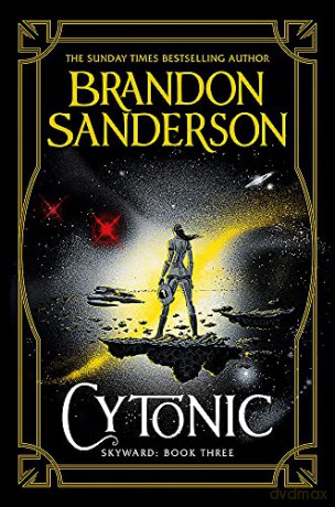 Cytonic: The Third Skyward Novel - Brandon Sanderson [KSIĄŻKA]